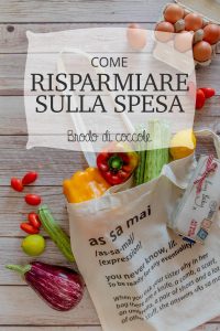 Strategie per risparmiare sulla spesa alimentare senza rinunce